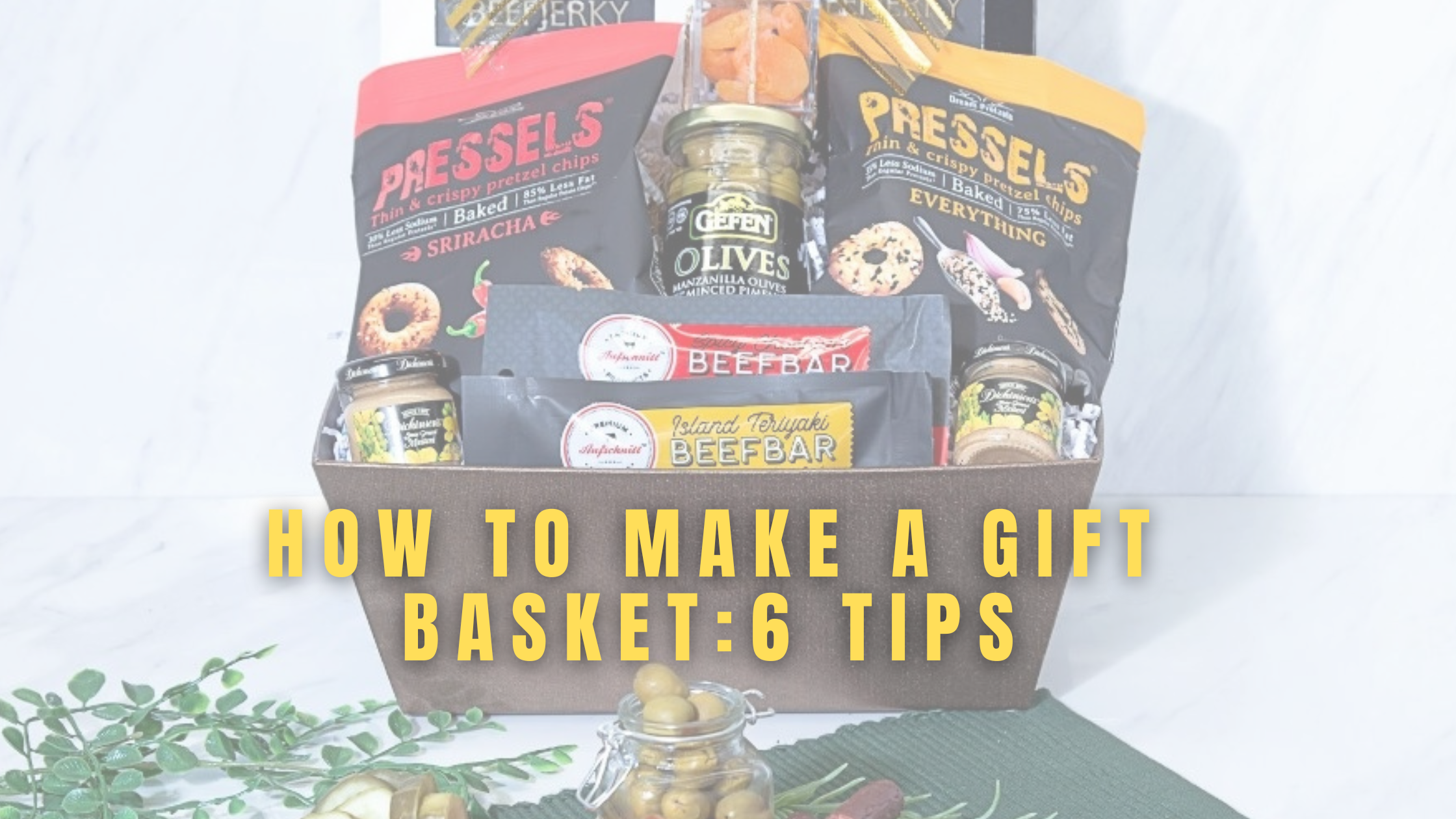 How to Make a Gift Basket: 6 Tips